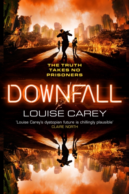 Downfall : The breakneck conclusion to the gripping cyberthriller series, Paperback / softback Book
