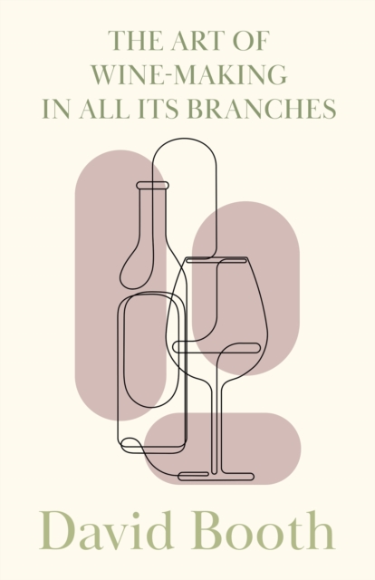 The Art of Wine-Making in All its Branches, EPUB eBook