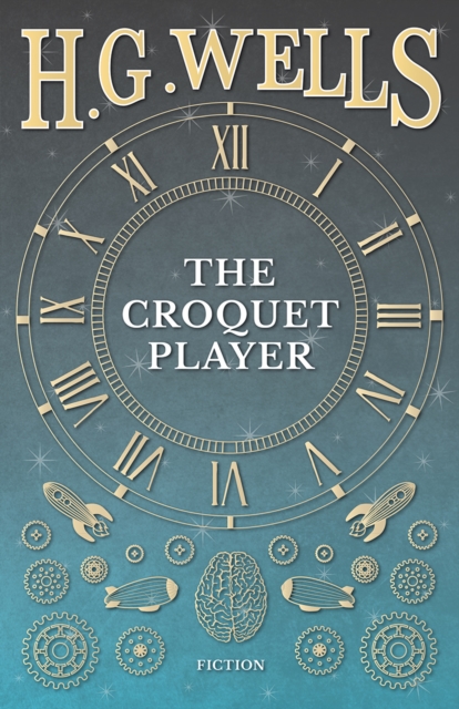 The Croquet Player, EPUB eBook