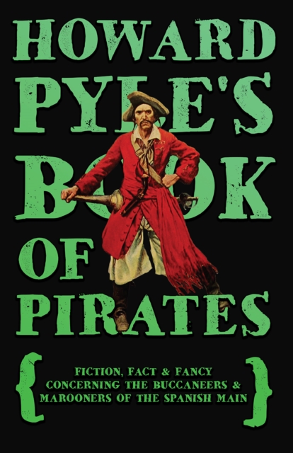 Howard Pyle's Book of Pirates, EPUB eBook