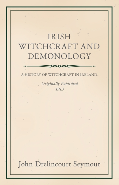 Irish Witchcraft and Demonology, EPUB eBook