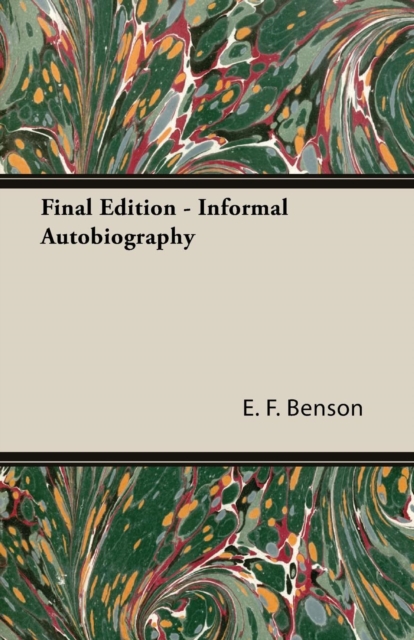 Final Edition - Informal Autobiography, EPUB eBook