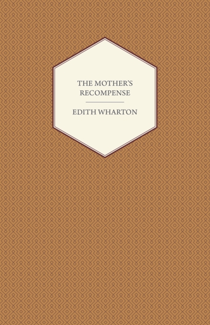 The Mother's Recompense, EPUB eBook