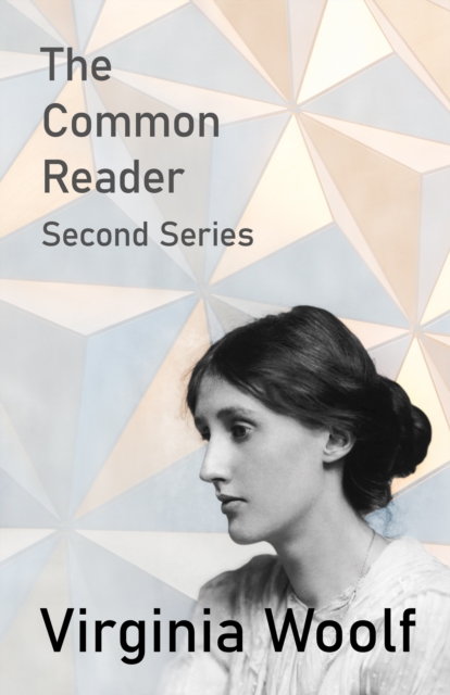 The Common Reader - Second Series, EPUB eBook