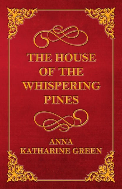 The House of the Whispering Pines, EPUB eBook