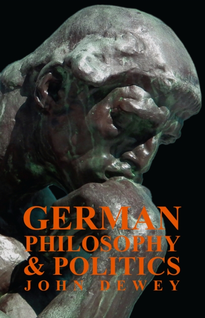 German Philosophy And Politics, EPUB eBook