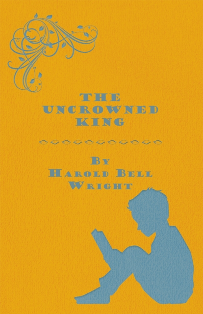 The Uncrowned King, EPUB eBook