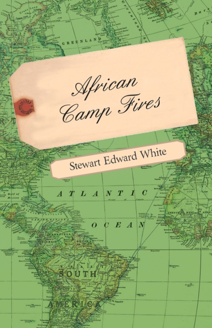 African Camp Fires, EPUB eBook