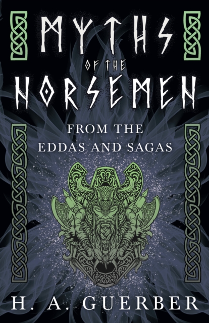 Myths of the Norsemen - From the Eddas and Sagas, EPUB eBook