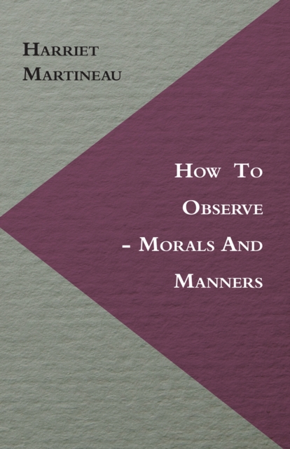 How to Observe - Morals and Manners, EPUB eBook