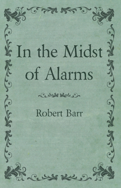 In the Midst of Alarms, EPUB eBook