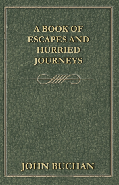 A Book of Escapes and Hurried Journeys, EPUB eBook