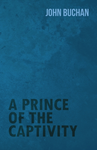 A Prince of the Captivity, EPUB eBook