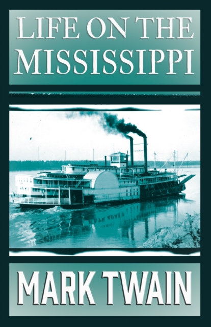 Life On The Mississippi, EPUB eBook
