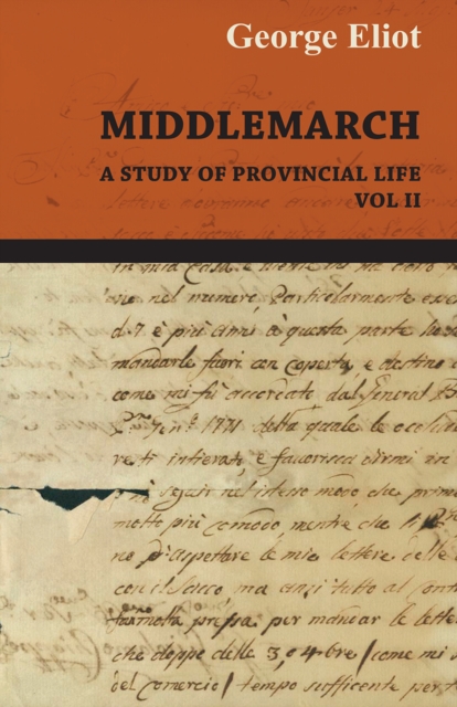 Middlemarch - A Study of Provincial Life - Vol. II, EPUB eBook