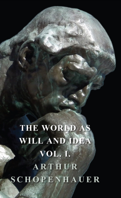 The World as Will and Idea - Vol. I., EPUB eBook