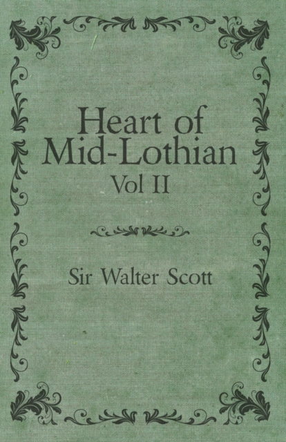Heart of Mid-Lothian - Vol. II., EPUB eBook
