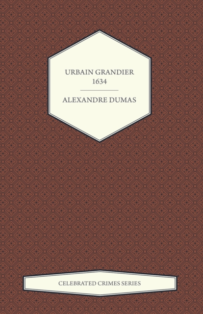 Urbain Grandier - 1634 (Celebrated Crimes Series), EPUB eBook