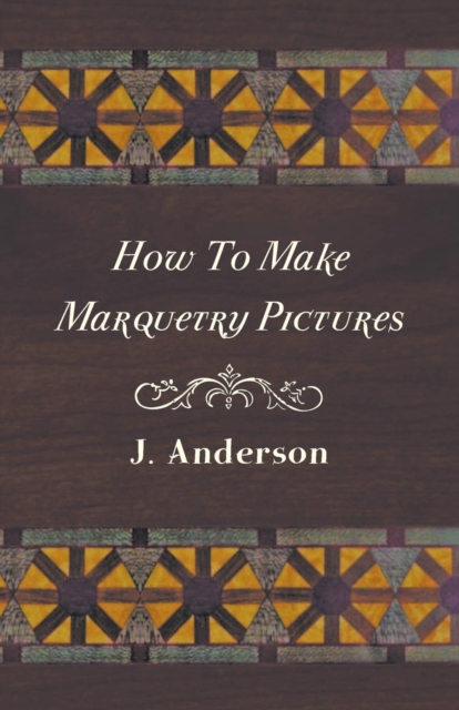How To Make Marquetry Pictures, EPUB eBook