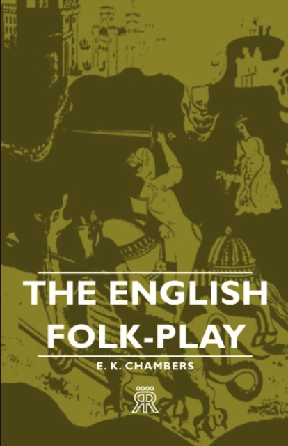 The English Folk-Play, EPUB eBook