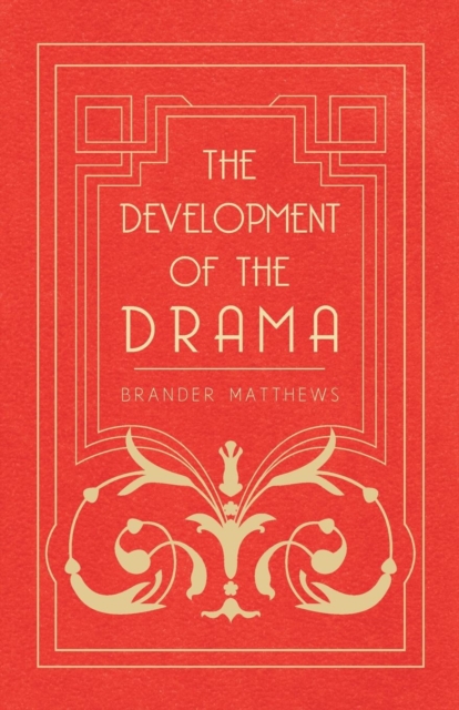The Development of the Drama, EPUB eBook