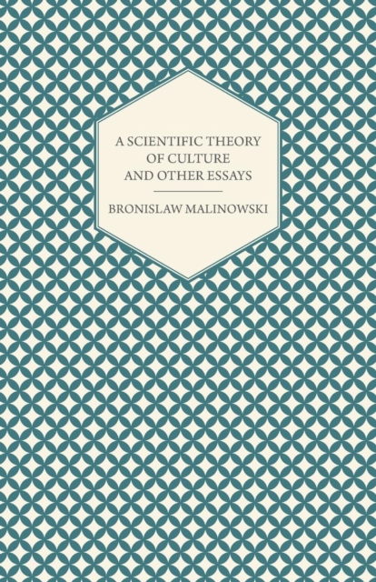 A Scientific Theory of Culture and Other Essays, EPUB eBook