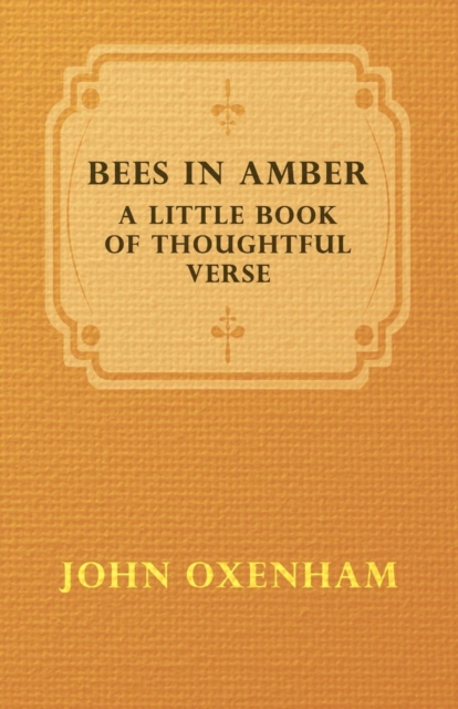 Bees in Amber - A Little Book of Thoughtful Verse, EPUB eBook