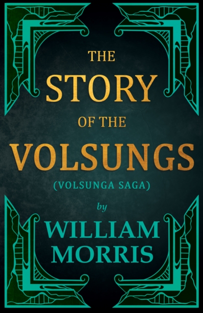 The Story of the Volsungs, (Volsunga Saga), EPUB eBook
