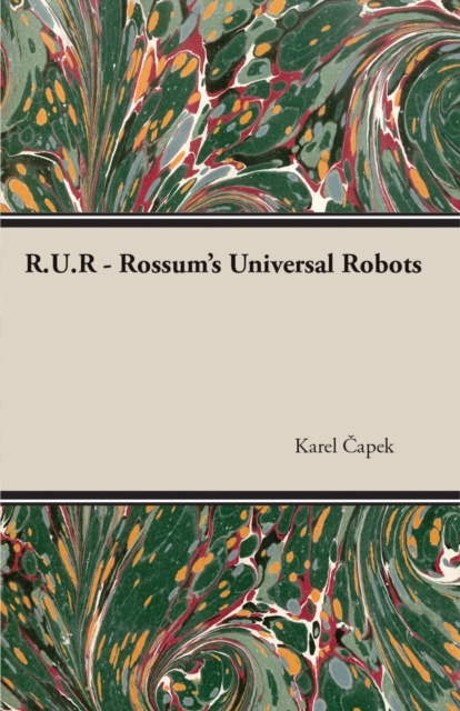 R.U.R. - Rossum's Universal Robots, EPUB eBook