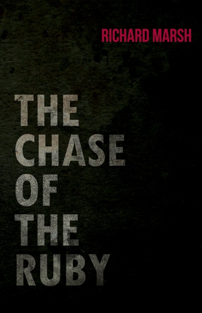 The Chase of the Ruby, EPUB eBook