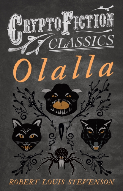 Olalla (Cryptofiction Classics - Weird Tales of Strange Creatures), EPUB eBook