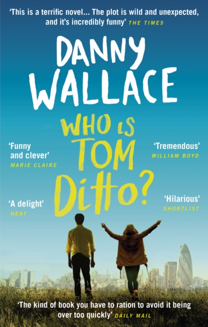 Who is Tom Ditto? : The feelgood comedy with a mystery at its heart, EPUB eBook