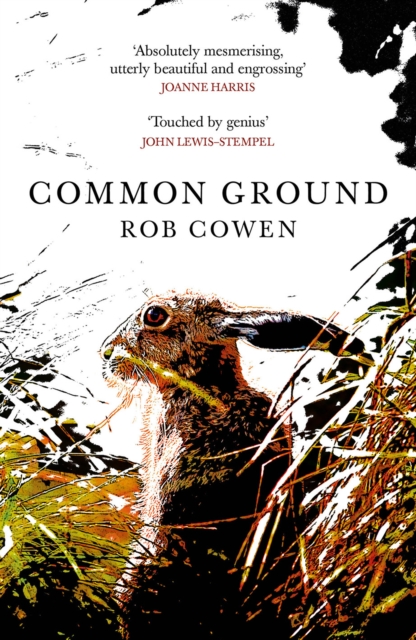 Common Ground : One of Britain s Favourite Nature Books as featured on BBC s Winterwatch, EPUB eBook