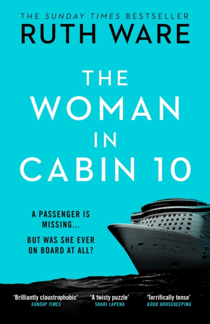 The Woman in Cabin 10 : The unputdownable thriller from the Sunday Times bestselling author of The IT Girl, EPUB eBook