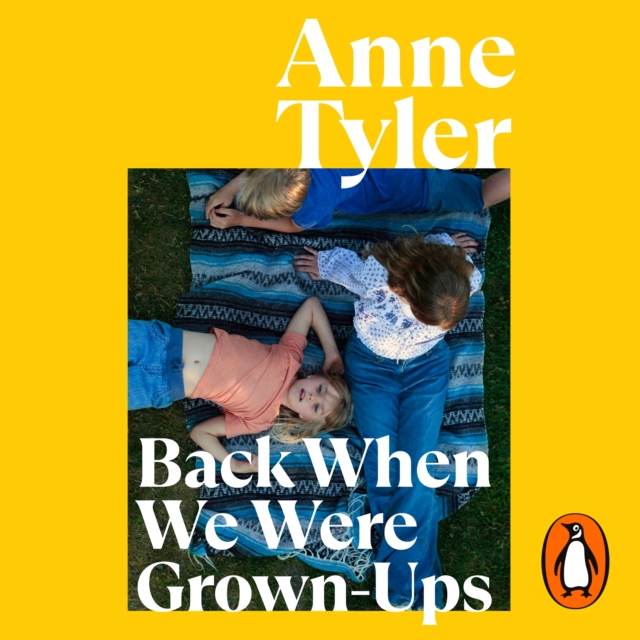 Back When We Were Grown-ups : From the Sunday Times bestselling author of French Braid, eAudiobook MP3 eaudioBook