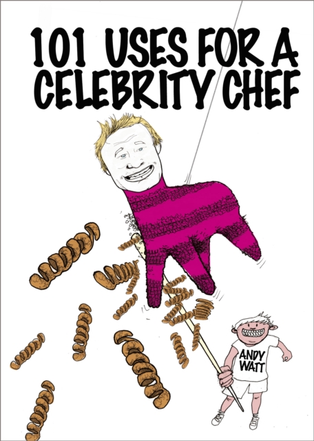 101 Uses for a Celebrity Chef, EPUB eBook
