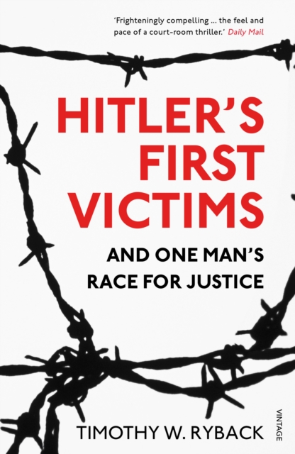 Hitler's First Victims : And One Man s Race for Justice, EPUB eBook