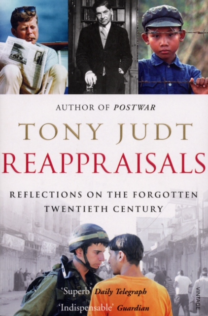 Reappraisals : Reflections on the Forgotten Twentieth Century, EPUB eBook