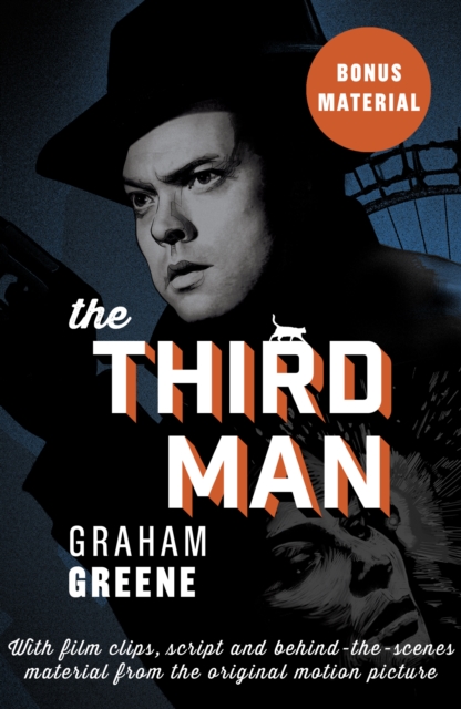 The Third Man : Enhanced Edition with Film Clips, Script and Archive Material from the Motion Picture, EPUB eBook