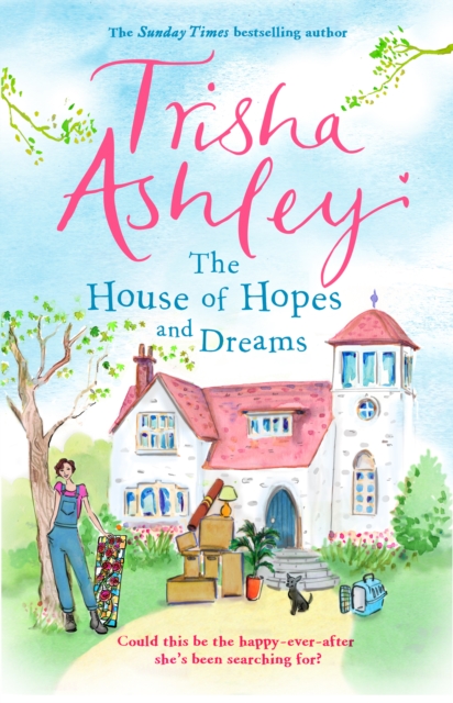 The House of Hopes and Dreams : An uplifting, funny novel from the #1 bestselling author, EPUB eBook