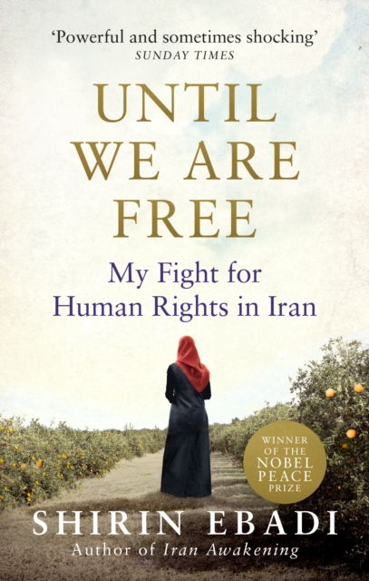 Until We Are Free : My Fight For Human Rights in Iran, EPUB eBook