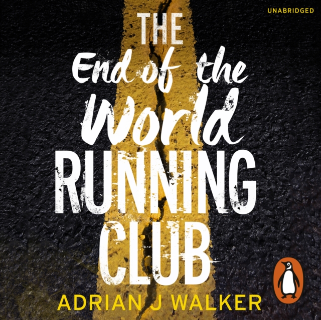 The End of the World Running Club : The ultimate race against time post-apocalyptic thriller, eAudiobook MP3 eaudioBook