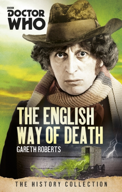 Doctor Who: The English Way of Death : The History Collection, EPUB eBook