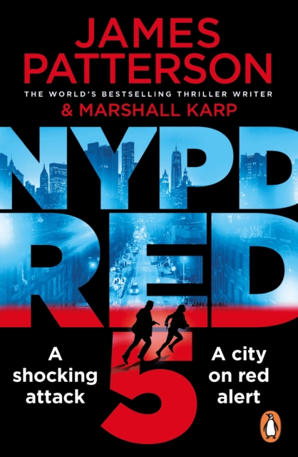 NYPD Red 5 : A shocking attack. A killer with a vendetta. A city on red alert, EPUB eBook