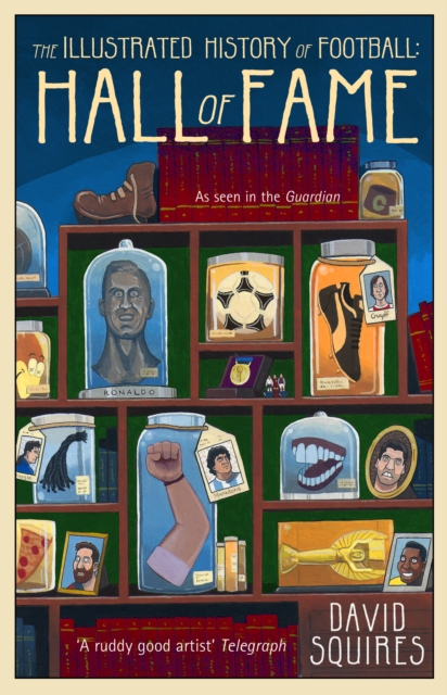 The Illustrated History of Football : Hall of Fame, EPUB eBook