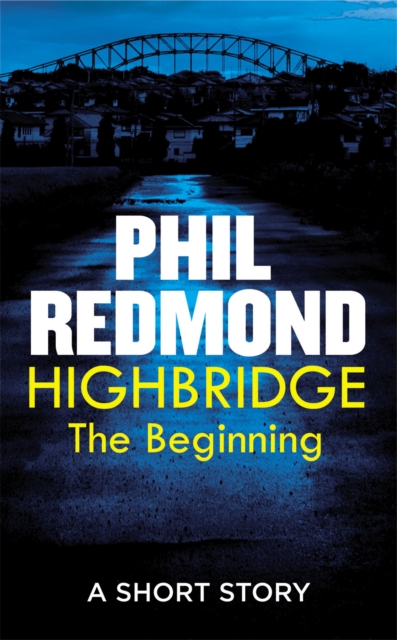 Highbridge: The Beginning, EPUB eBook