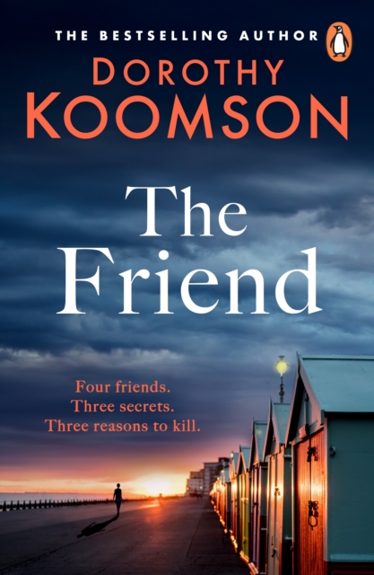 The Friend : The gripping Sunday Times bestselling mystery thriller, EPUB eBook