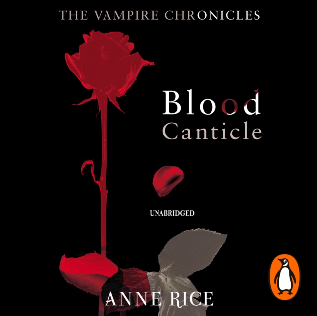 Blood Canticle : The Vampire Chronicles 10, eAudiobook MP3 eaudioBook