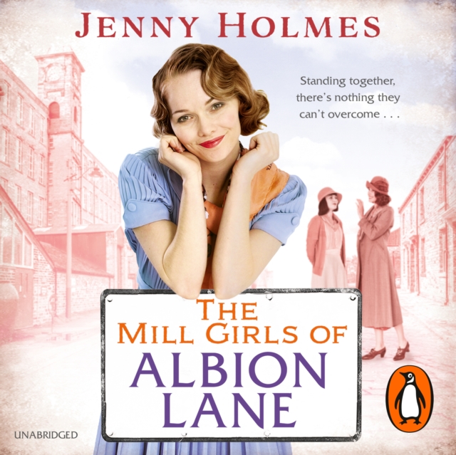 The Mill Girls of Albion Lane, eAudiobook MP3 eaudioBook