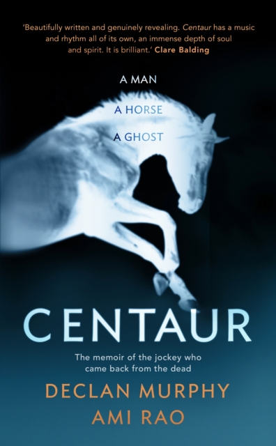 Centaur : Shortlisted For The William Hill Sports Book of the Year 2017, EPUB eBook